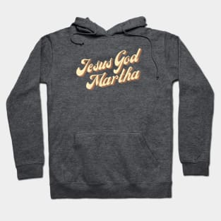 Jesus God | Southern Saying | Silly Slang Hoodie